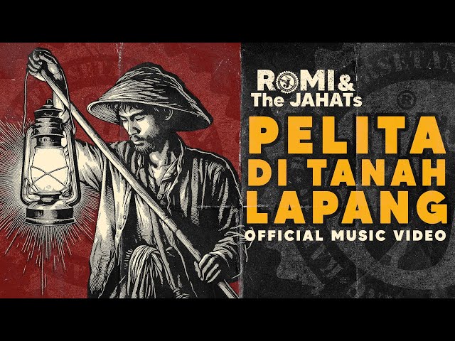 ROMI & The JAHATs - PELITA DI TANAH LAPANG class=