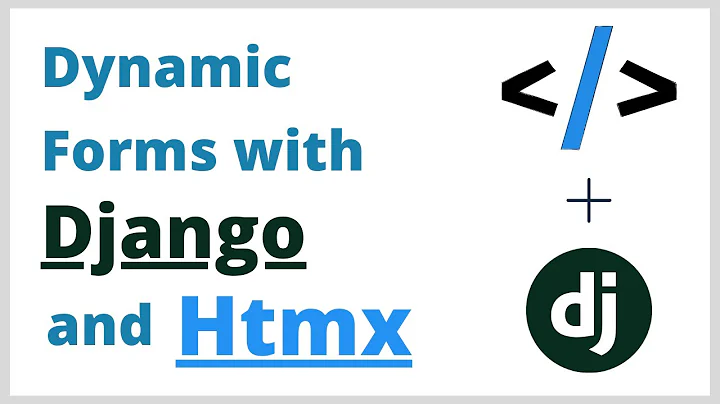 Django Dynamic Forms Tutorial with Htmx