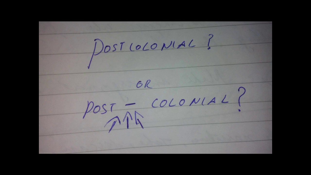 Postcolonial Studies made easy - YouTube