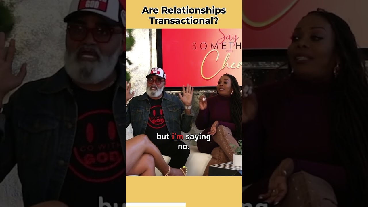Are Relationships Only Transactional 