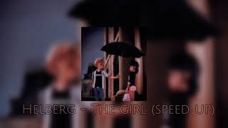 Helberg - The girl (speed up)