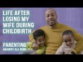 Raising My Sons After Losing My Wife During Childbirth | Parenting Against All Odds | Parents