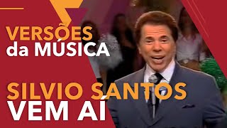 VERSÕES DE ABERTURA: SILVIO SANTOS VEM AÍ – 1986 a 2009