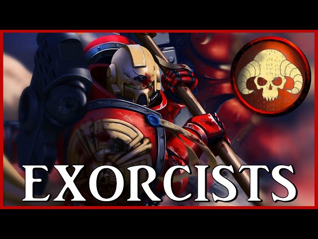 EXORCISTS - Dispossessed Paladins | Warhammer 40k Lore class=