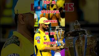 top 10 successful captains in IPL history #cricket #biology #iplchampions #iplhighlights #aidenmarkr