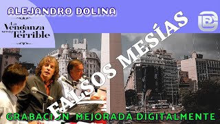 Reflexión clásica de Alejandro Dolina, un compilado del tema de los falsos mesías en el judaísmo