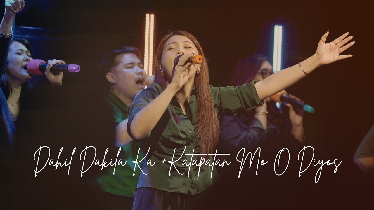 Dahil Dakila Ka + Katapatan Mo O Diyos | Light Church