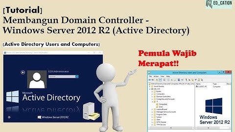 Membangun Domain Controller - Windows Server 2012 R2 (Active Directory)