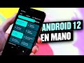 ¡¡¡ANDROID 12 OFICIAL!!! ¡¡¡TODAS LAS NOVEDADES!!!