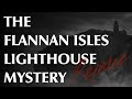 The flannan isles lighthouse mystery  reprise