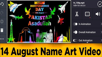 14 August name art video editing in kinemaster | #independence​ day whatsapp status editing