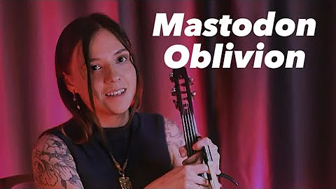 Mastodon - Oblivion (full VIOLIN cover)