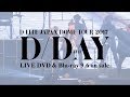 D-LITE - D-Day (JAPAN DOME TOUR 2017 ~D-Day~)