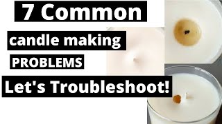 7 Common Candle Making Problems | Soy Wax Troubleshooting + Freebie!