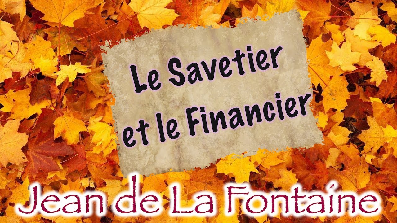 Le Savetier et le Financier, Fable de La Fontaine