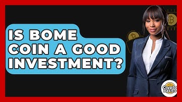 Is BOME Coin A Good Investment? - CryptoBasics360.com
