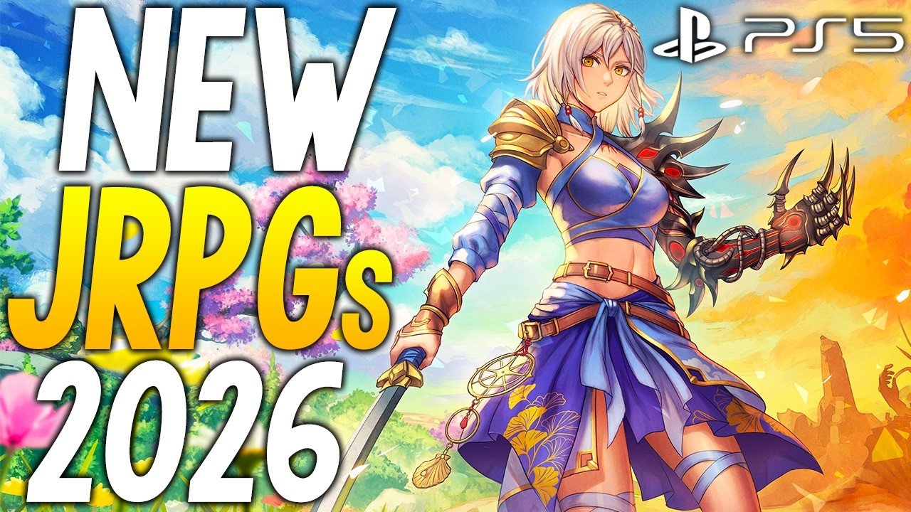 Top 17 NEW Upcoming JRPGs In 2026 New JRPG Games For PS5 PS4 