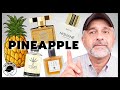 13 AWESOME PINEAPPLE FRAGRANCES | Fruity Pineapple Perfumes Freshies, Warm Ambers, Gourmands+++