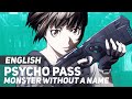 Psycho Pass - "Monster Without a Name" | ENGLISH Ver | AmaLee