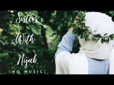 Sisters With Hijab | Vocals Only (Lyrics) | Castillo Nasheeds