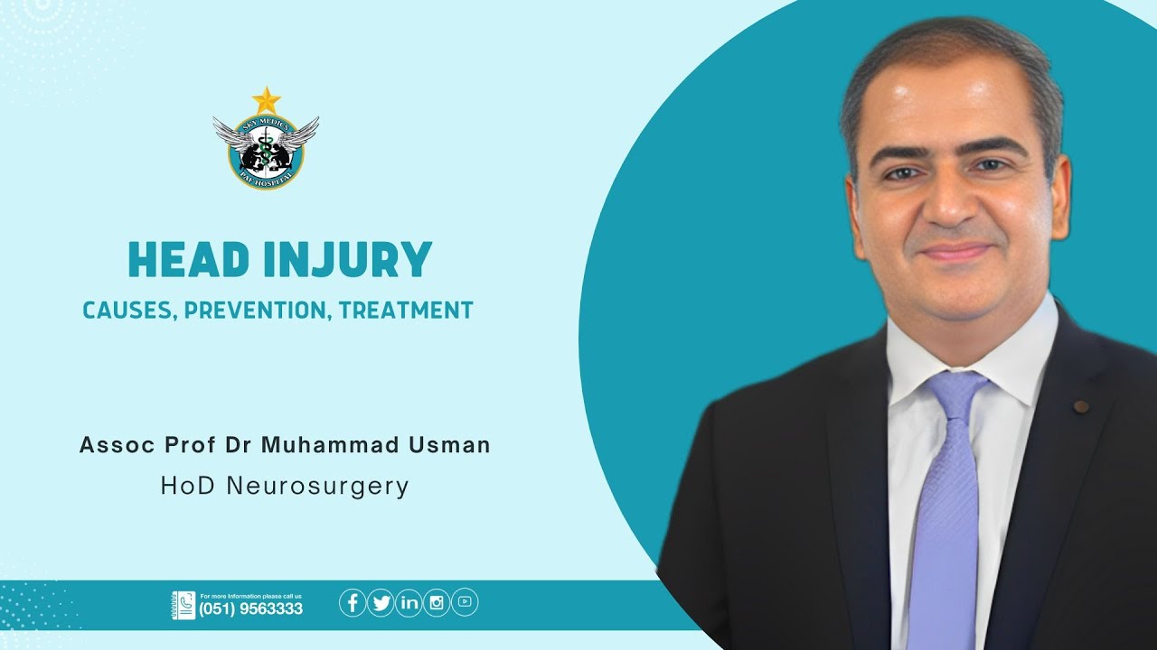 M. Usman R Head Injury; Causes, Prevention and Treatment | Dr M Usman - YouTube