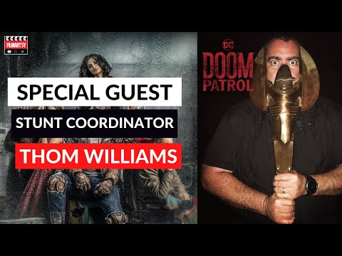 FilmArtsy Interviews Thom Williams (Emmy Nominated Stunt Coordinator) Breaks down Doom Patrol Stunts