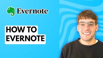 How to Evernote [2025 Guide]