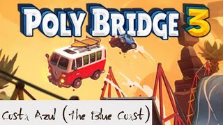 La Costa Azul (The Blue Coast) Extended Loop (Poly Bridge 3 OST)