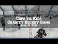 Hockey cops vs kids  april 21 2024