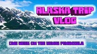 Kenai Peninsula Alaska Travel and Fishing Vlog