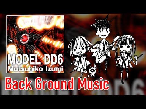 [ギタドラ] MODEL DD6 - Back Ground Music