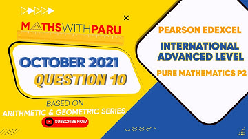 Pearson Edexcel | International Advanced Level |Pure Maths P2|Q10|Jan