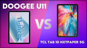 Doogee U11 vs TCL Tab 10 NxtPaper 5G Comparison