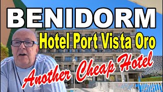 BENIDORM HOTEL - I WAS SHOCKED - CHEAP HOTEL