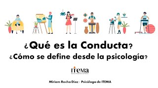 ¿QUÉ ES LA CONDUCTA? La definimos desde la PSICOLOGÍA