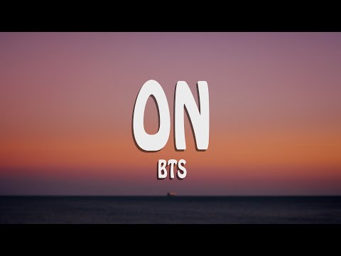 BTS (방탄소년단) - 'ON' (English Lyrics)