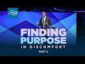 Finding purpose in discomfort pt 2   sunday service