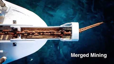 Blockchain Lecture 2.2 - Merged Mining