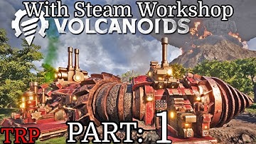 VOLCANOIDS: Workshop Update | Walkthrough | Part 1 | Crafting Building Combat With A Volcano | PC