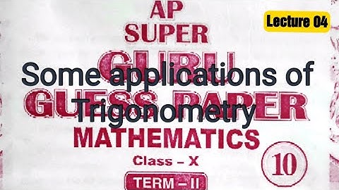 Ap super guru SOME APPLICATIONS OF TRIGNOMETRY! #pseb #psebboard #pseb10thclass
