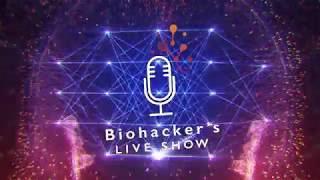 Biohacker's Live Show - Trailer