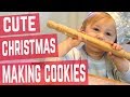 Cute Christmas Day Special From England | Babies first attempt at making Christmas cookies.