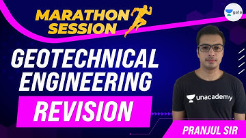 Geotechnical Engineering - Revision | Marathon Session | Pranjul Pandey