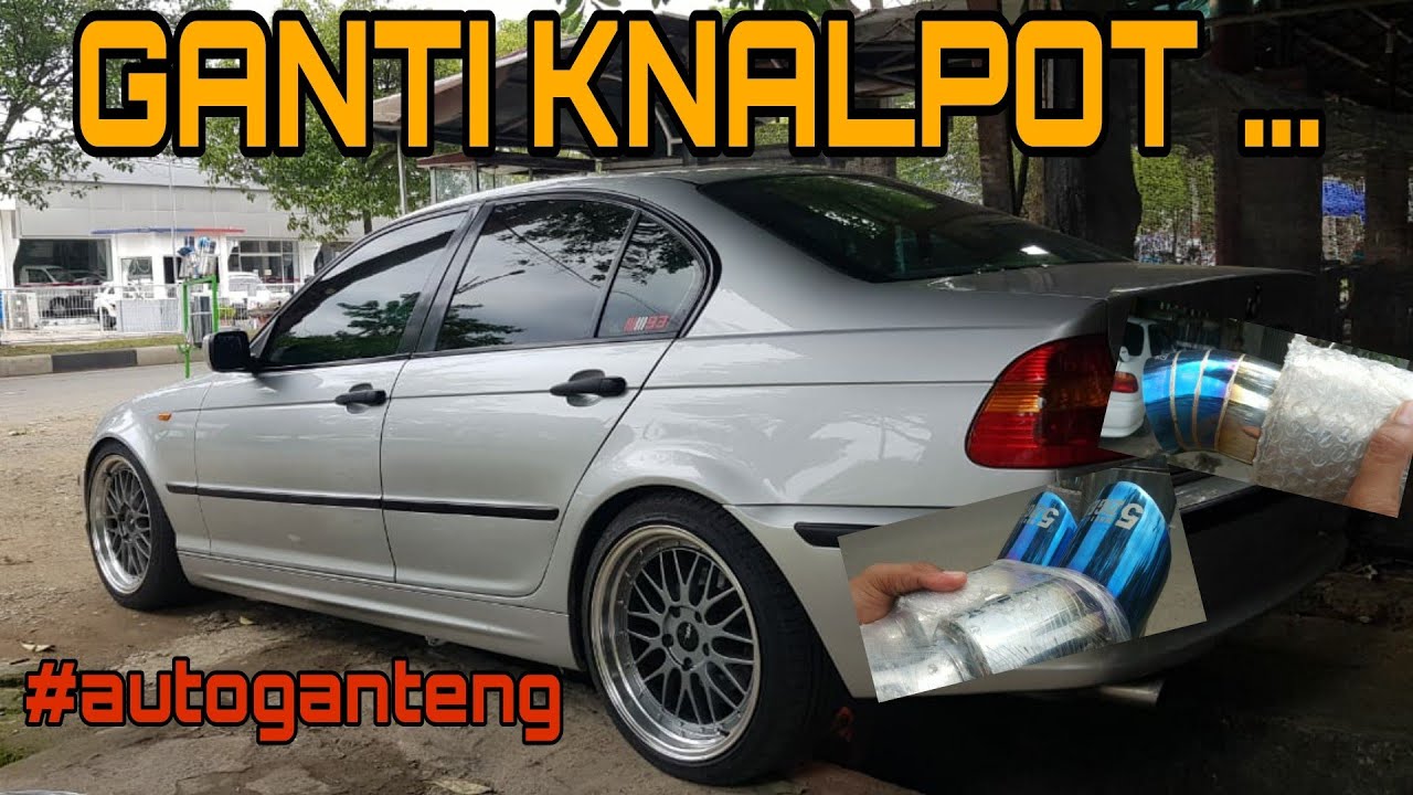 Ganti Exhaust Knalpot Bmw E46 318i Jangan Salah Pilih Bmw Bmwe46 E46 Exhaust Youtube Ganti Exhaust Knalpot Bmw E46 318i Jangan Salah Pilih Bmw Bmwe46 E46 Exhaust Youtube