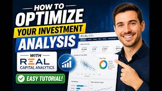 How to Optimize Your Investment Analysis with Real Capital Analytics - Easy Tutorial