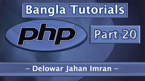 PHP Fundamentals Bangla Tutorial Part-20 (foreach Loops)