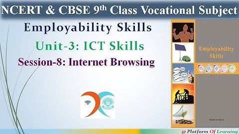Internet Browsing | Communication and Networking | Employability Skills ICT Skills Unit 3 Session 8
