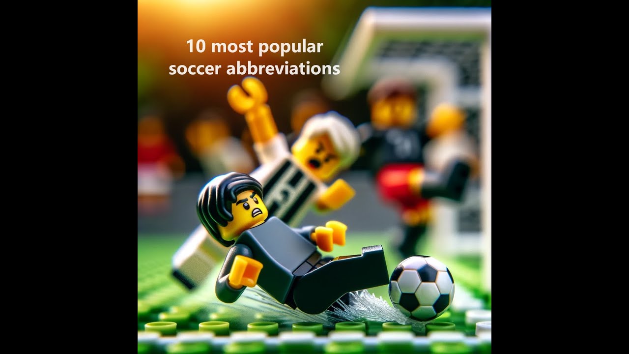 10 most popular soccer abbreviations YouTube