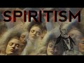 History of spiritism  allan kardec  spiritist teachings  what is spiritism