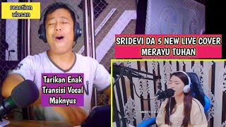 SRIDEVI DA5_Merayu Tuhan Live Cover(Tarikan Enak Plus Transisi Vocal Maknyus)